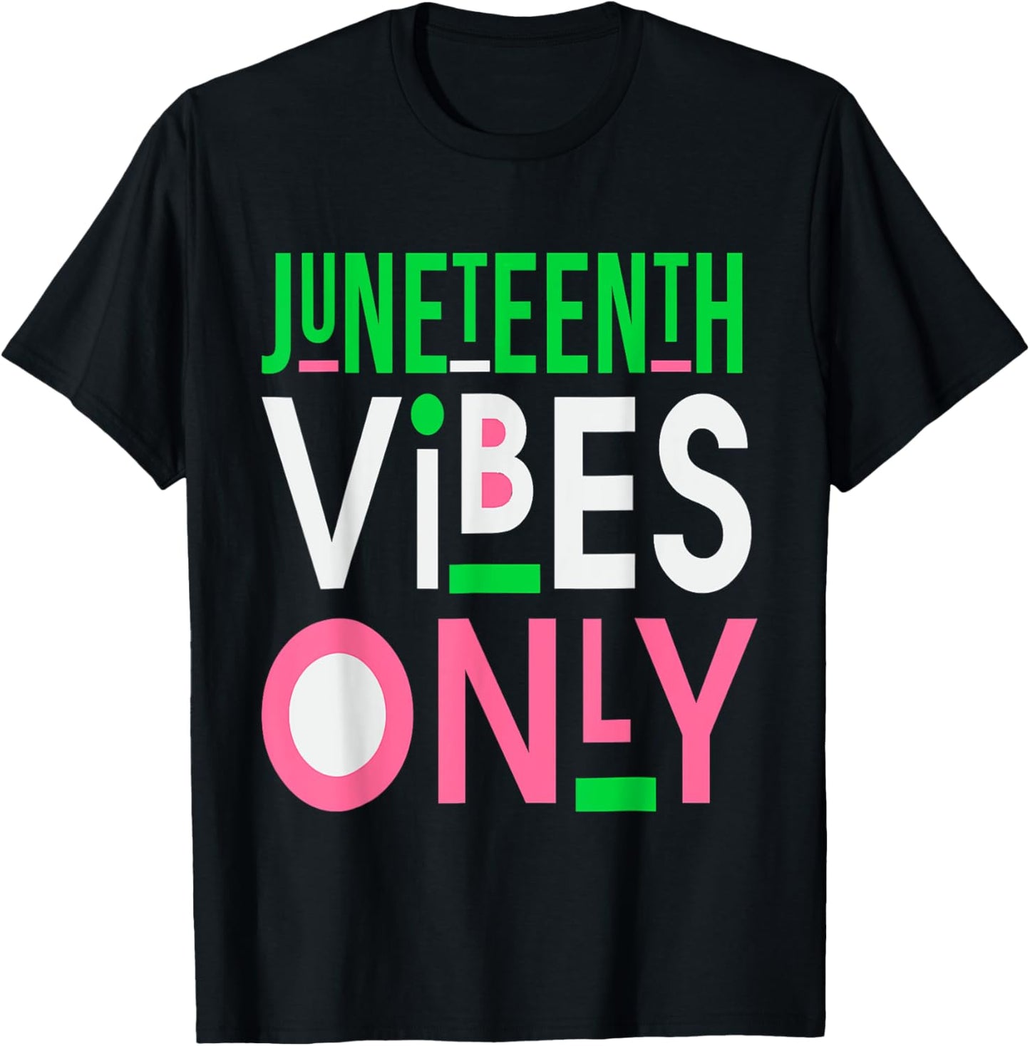 Juneteenth aka 1865 independence Juneteenth Vibes Only 2022 T-Shirt