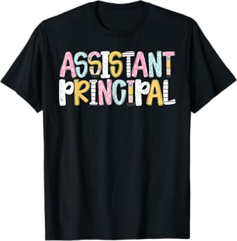 Assistant Principal Back To School Teacher Appreciation T-Shirt