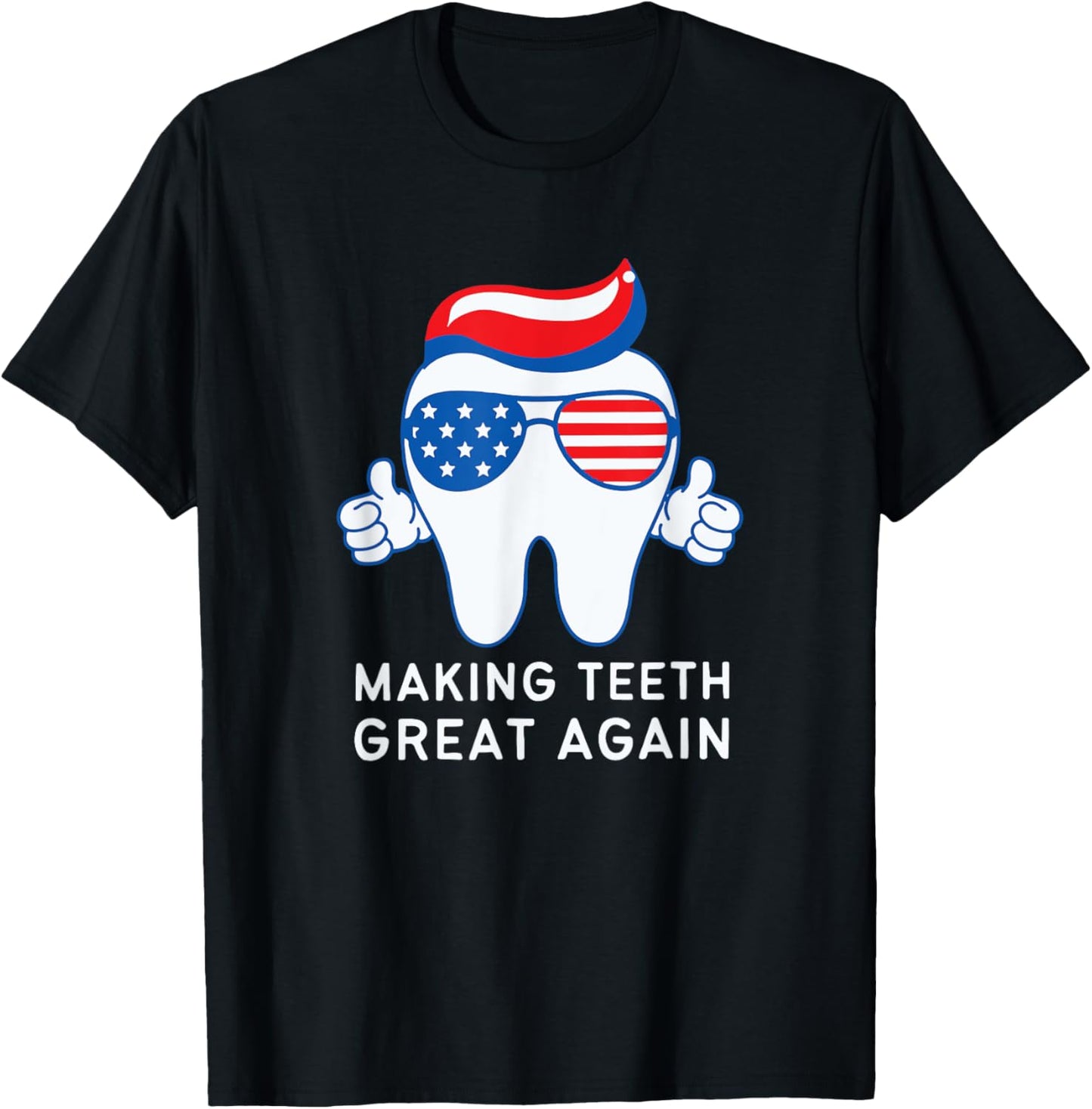 Retro Make Teeth Great Again America Flag Dental Assistant T-shirt