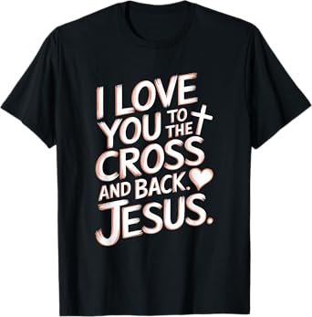 Jesus Christian and Christianity, God Believer Jesus T-Shirt