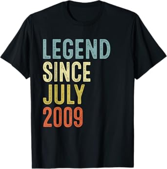 Legend Since July 2009 16th Birthday Boy Girl Kid 16 Yr Old T-Shirt