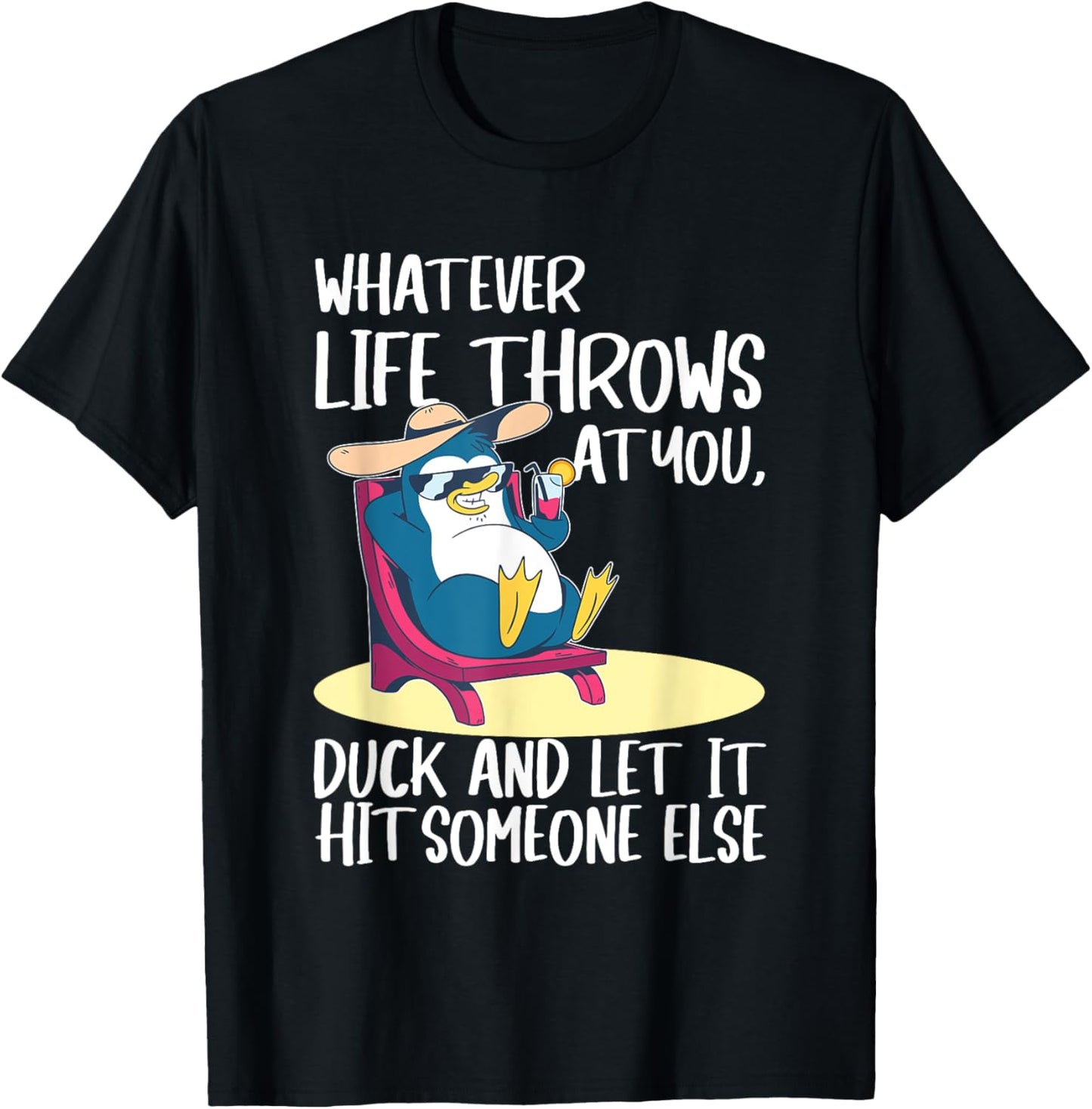 Funny Penguin Funny Quote Life Graphic tees for men women T-Shirt