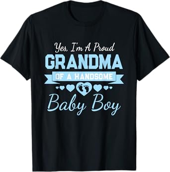 New Baby Announcement Boy 1st Time Grandma T-Shirt