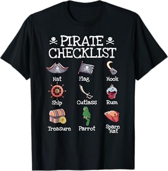 Funny Pirates Shirt Pirate Checklist Cutlass Skull Captain T-Shirt
