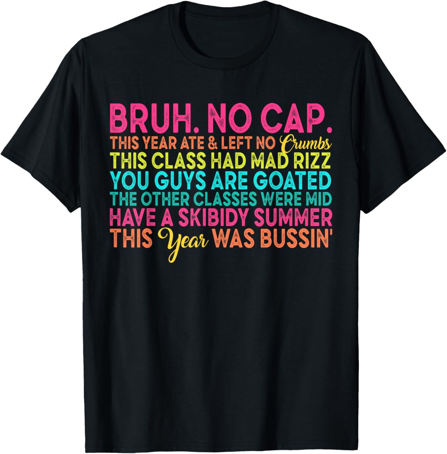 Bruh This Year Ate No Cap Funny Last Day of School Kids Boy T-Shirt