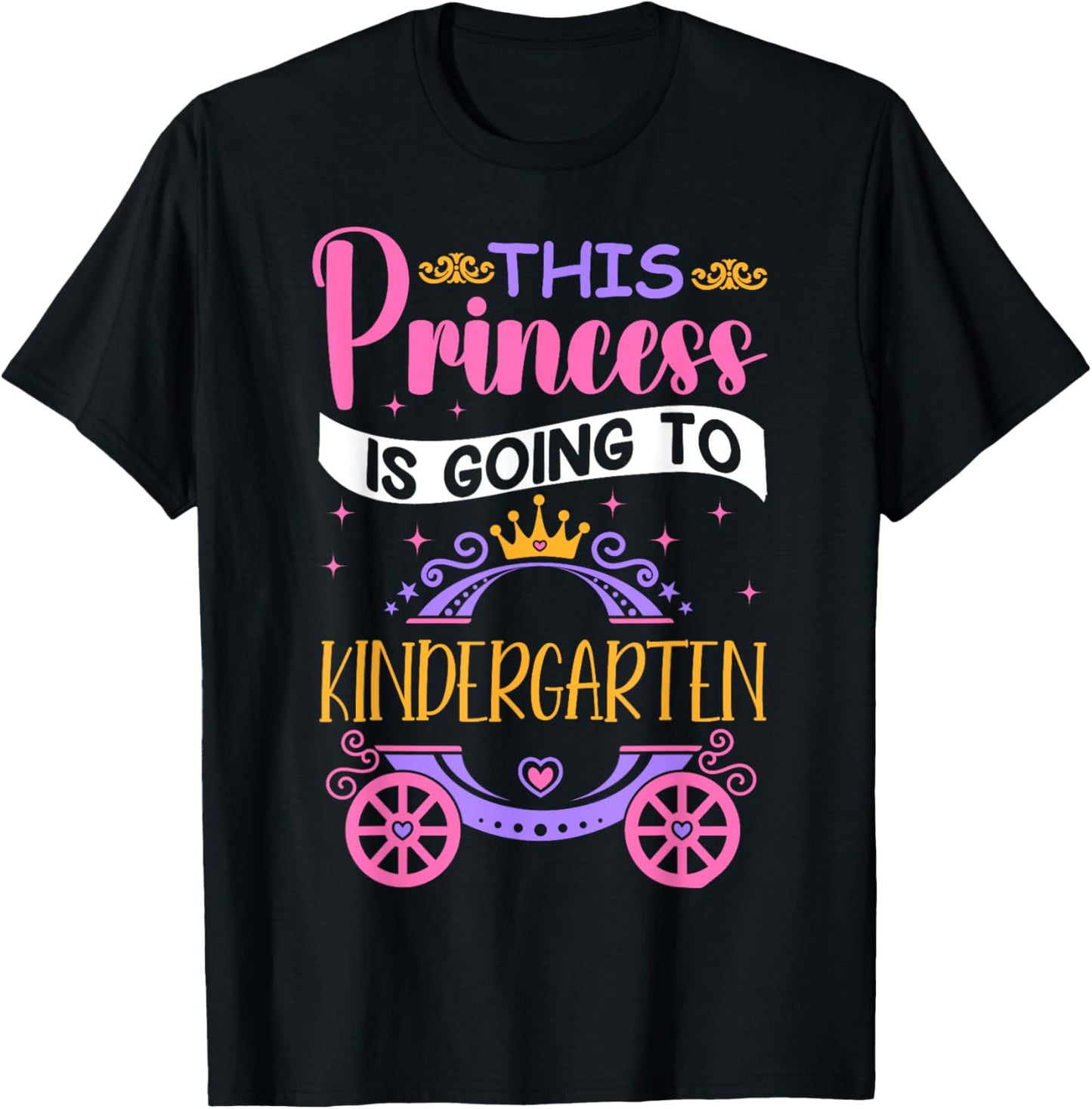 This Princess Is Going To Kindergarten - Back To School Girl T-Shirt