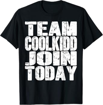 Team C00lkidd Join Today Funny Trending Quote Women Men Kids T-Shirt