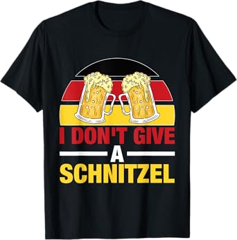 I don't give a Schnitzel Wurst Schnitzel Beer German T-Shirt