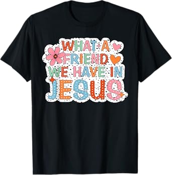 What A Friend We Have In Jesus Groovy Leopard T-Shirt