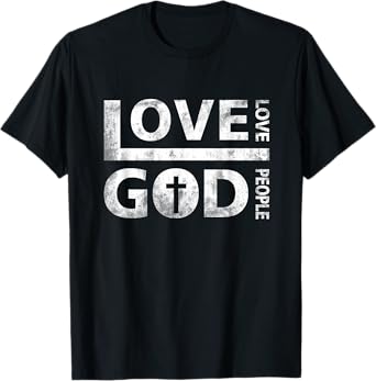 Love God And Love People Christian Fairly Jesus Faith T-Shirt