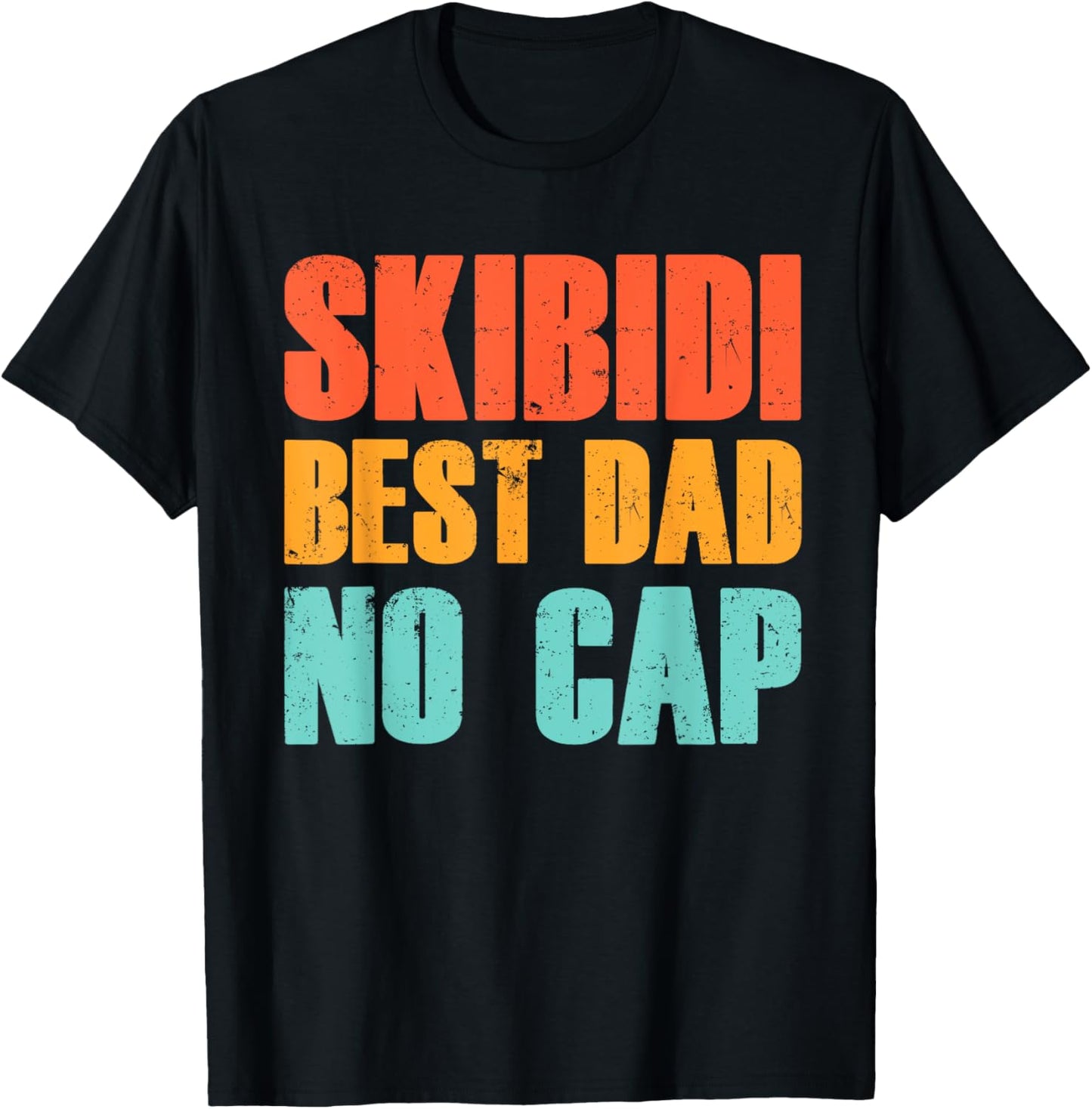 Vintage Skibidi Best Dad No Cap Dad Rizz Funny Father's Day T-Shirt