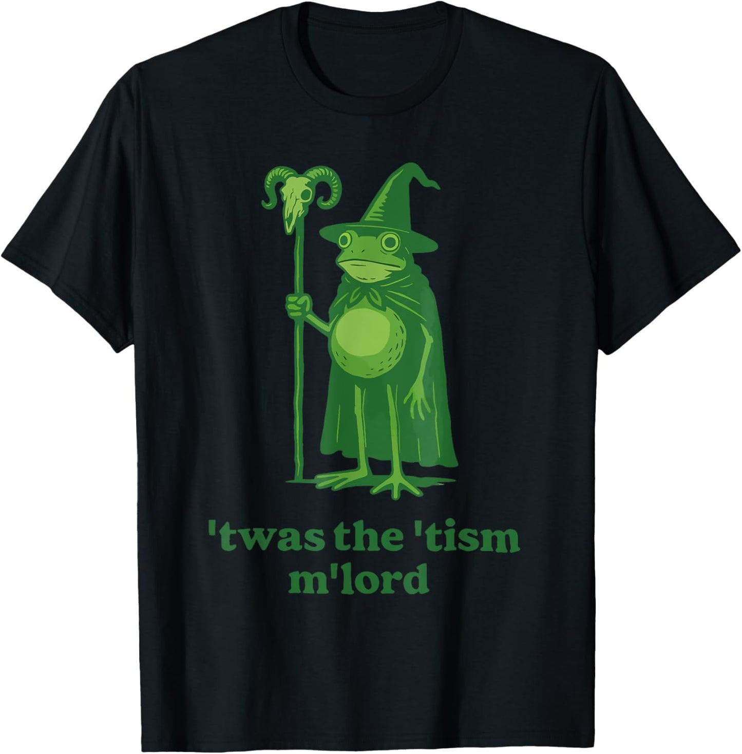 Frog Wizard Meme T'was the 'Tism M'Lord Autism Awareness T-Shirt