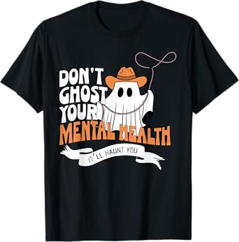 Don't Ghost Your Mental Health Halloween School Psychologist T-Shirt