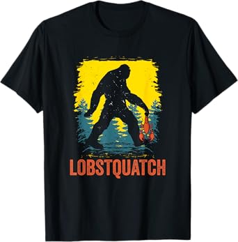 Lobstquatch Lobster Fishing Fisherman Hunting Bigfoot T-Shirt