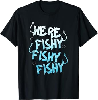 Fishing Here Fishy Love Summer Lake Fisher man T-Shirt