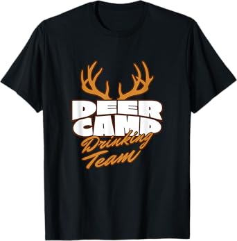 Deer Camp Drinking Team - Funny Hunting T-Shirt