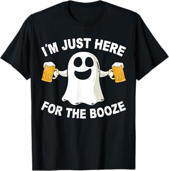 Drinking Halloween Costume Men I'm Just Here for The Booze T-Shirt