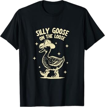 Funny Meme Silly Goose On The Loose T-Shirt