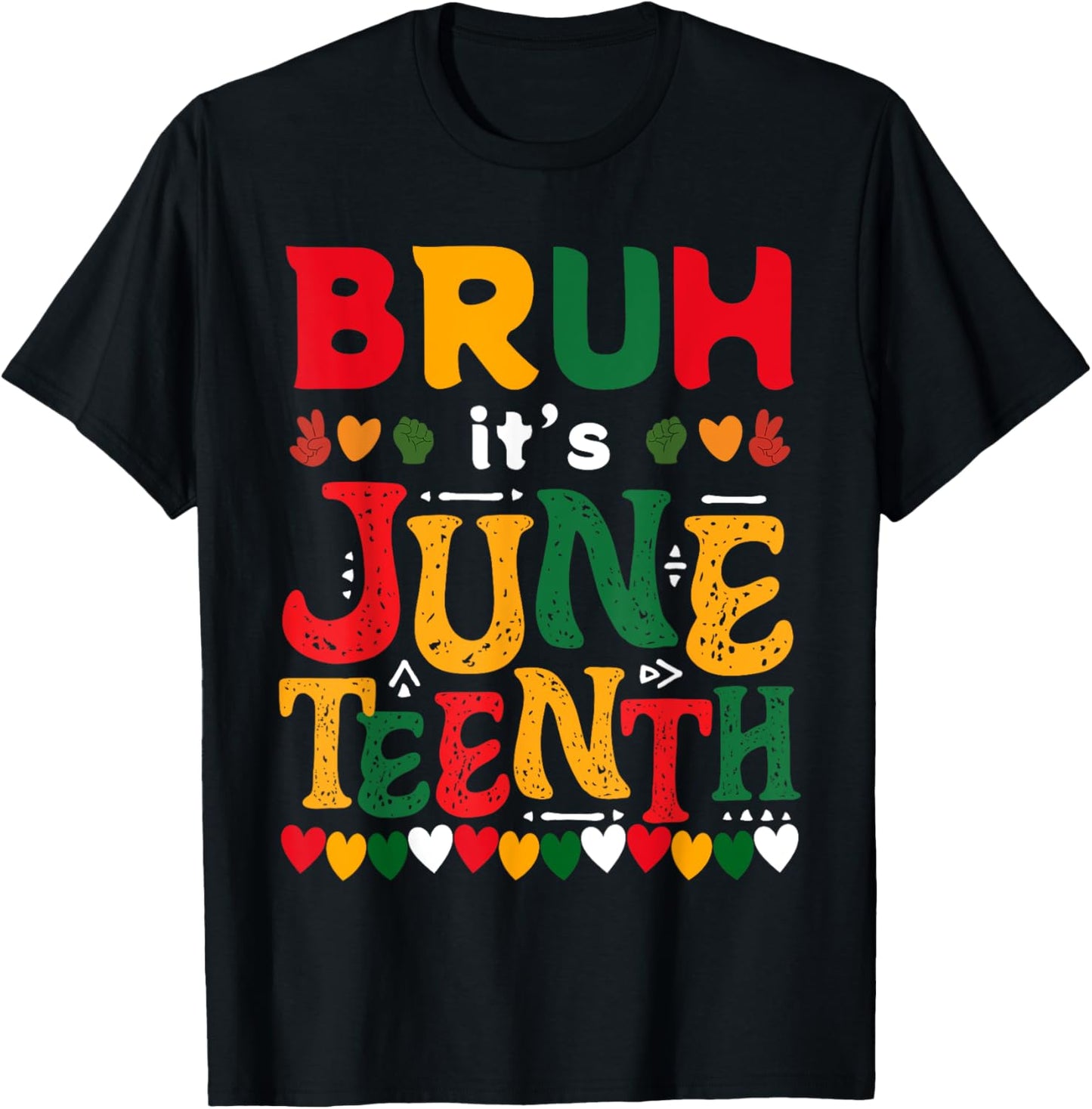 Bruh It's Juneteenth 1865 Celebrating African men women kids T-Shirt