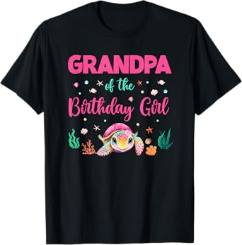 Grandpa Of The Birthday Girl Sea Turtle Ocean Birthday Party T-Shirt