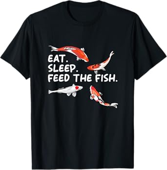 Eat Sleep Feeds The Fish Funny Koi Lover Koi Carp Koi Keeper T-Shirt