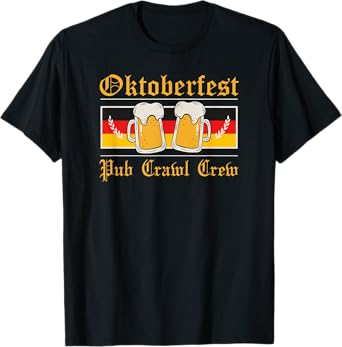 Oktoberfest Party Novelty Bavarian Drinking Pub Crawl Crew T-Shirt