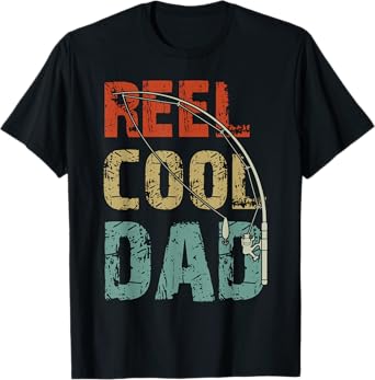 Reel Cool Dad Funny Fishing Father's Day Fisherman Daddy T-Shirt