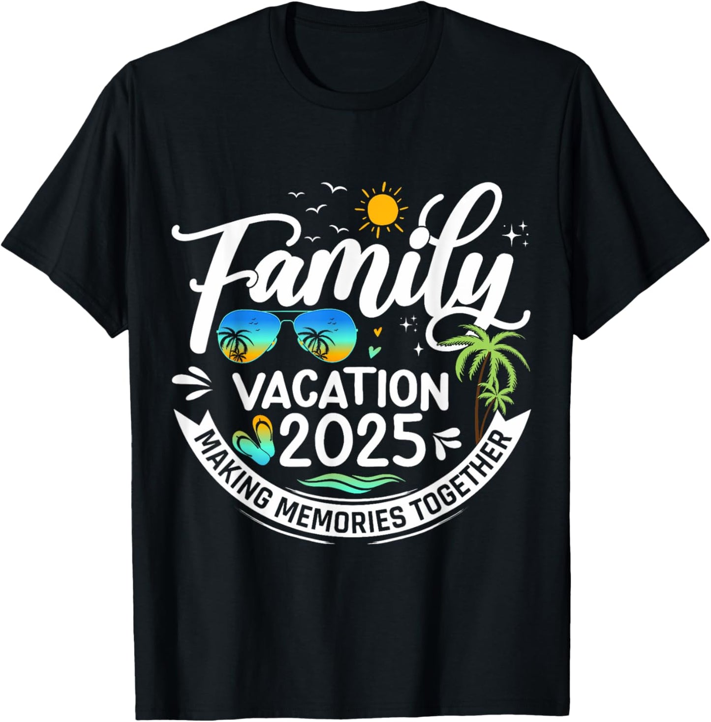 Family Vacation 2025 Beach Matching Family Summer Vacation T-Shirt