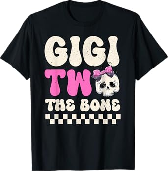 Gigi Two The Bone Halloween 2nd Birthday Girl Family T-Shirt