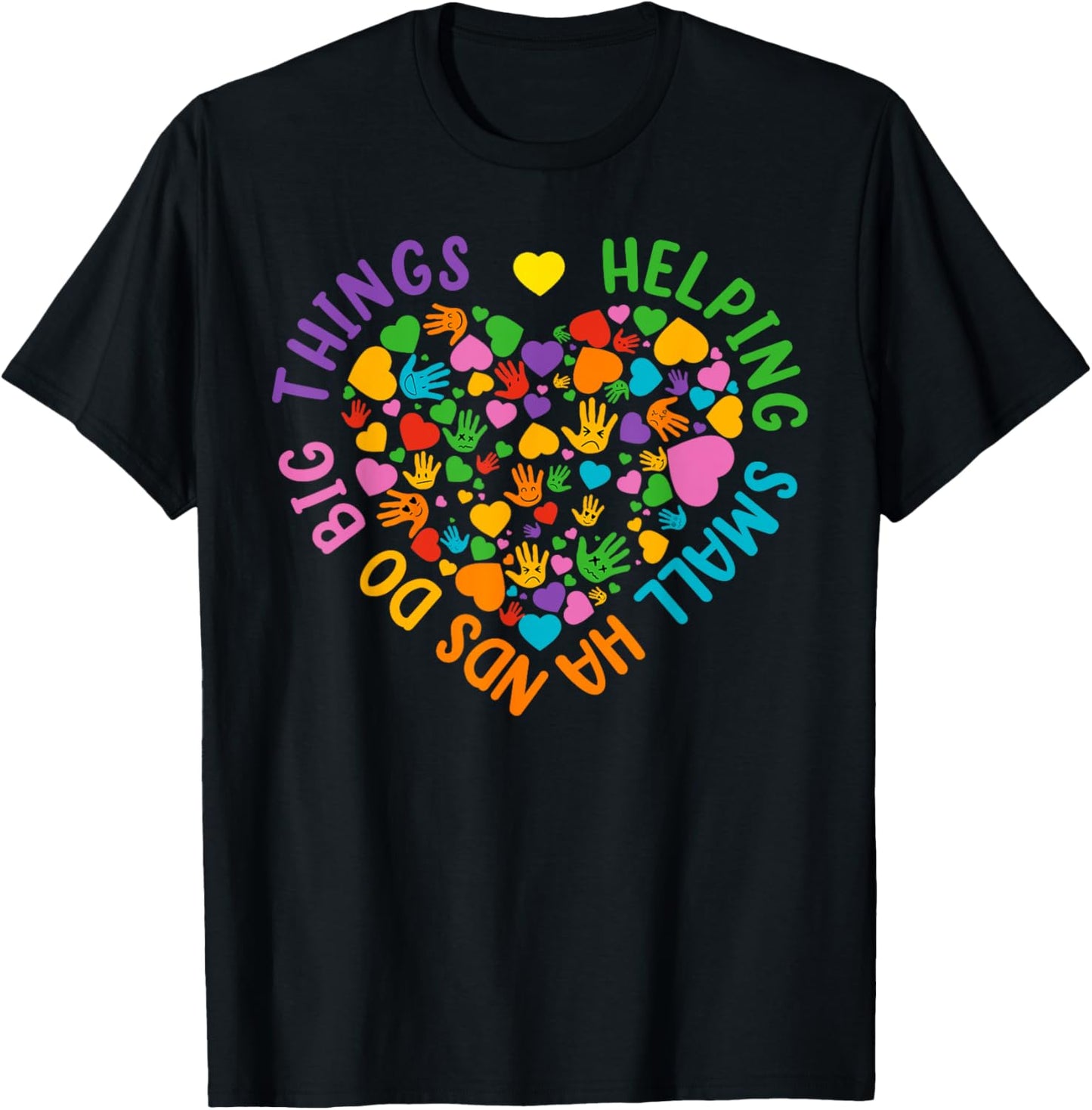 Helping Small Hands Do Big Things-Occupational Therapy T-Shirt
