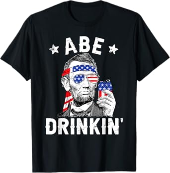 4th of July Abe Drinking Merica Abraham Lincoln Beer Lover T-Shirt