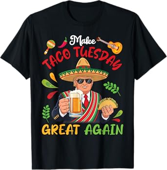 Trump with Tacos and Beer Make Taco Tuesday Great Again T-Shirt