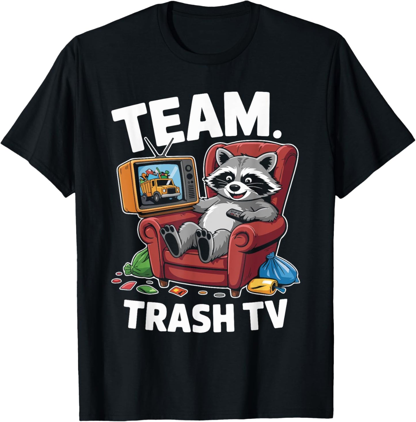 Team Trash TV Raccoon Relaxing Chair Fun T-Shirt
