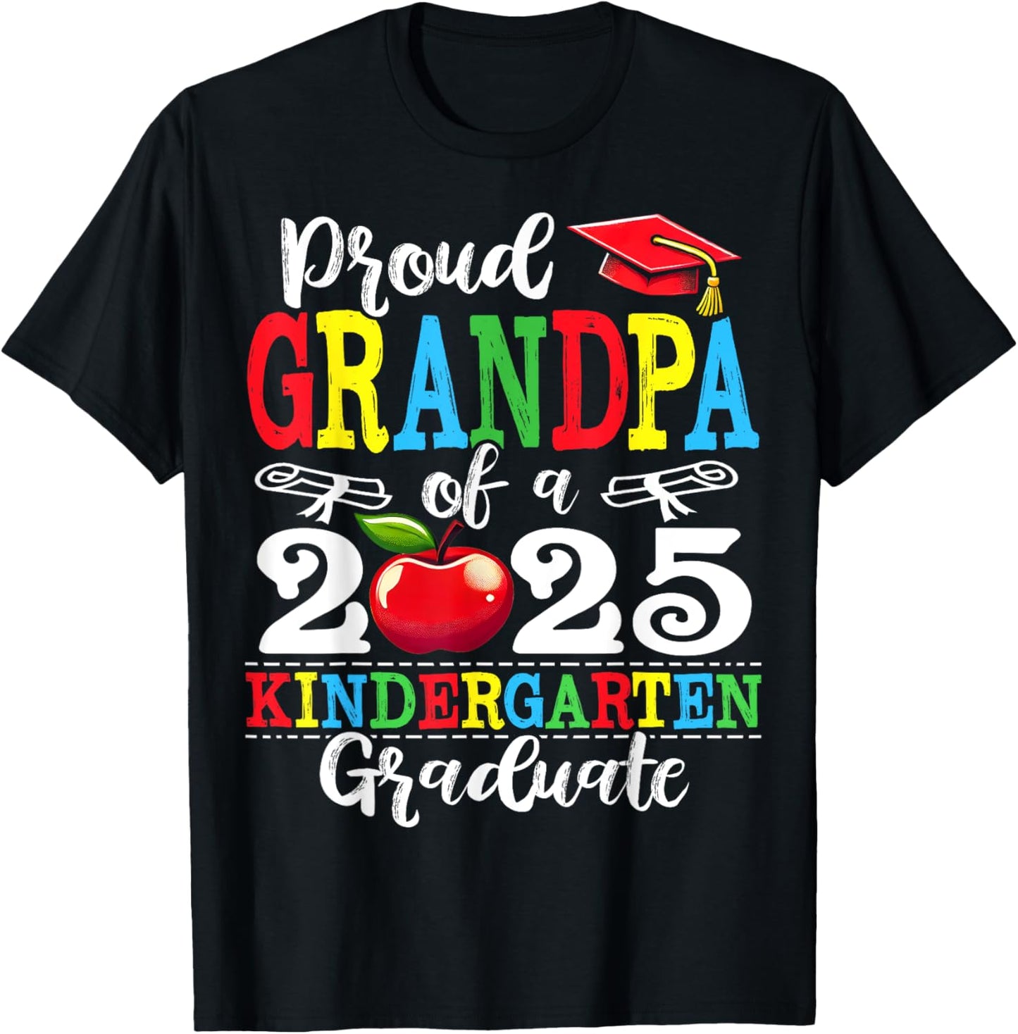 Funny Proud Grandpa of a Class of 2025 kindergarten Graduate T-Shirt