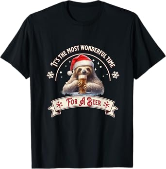 Its The Most Wonderful Time For A Beer Sloth Funny Chirstmas T-Shirt