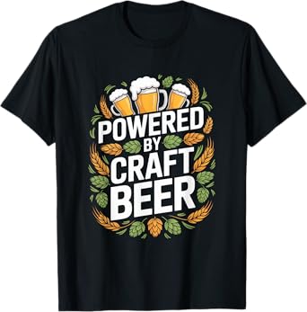 Powered by Craft Beer Brewing Enthusiast Fun T-Shirt