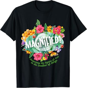 Magnified Floral VBS Discovering The Bigness Of-God Faith T-Shirt