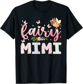 Fairy Mimi Magical Floral Birthday Girl Fairytale Family T-Shirt