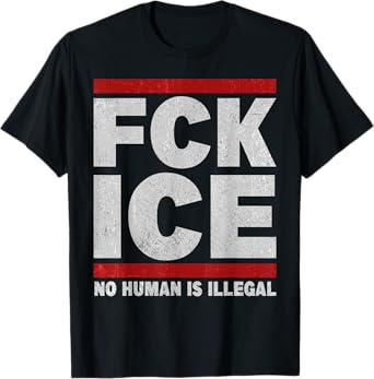 F-ck Ice No Human Is Illegal Retro T-Shirt