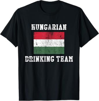 Hungarian Drinking Team Funny National Pride Gift T-Shirt