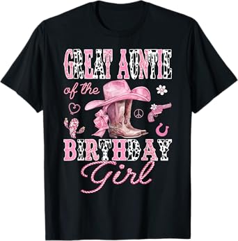 Great Auntie Of the Birthday Girl Pink CowGirl Western Rodeo T-Shirt