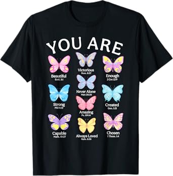 You Are Butterfly Beautiful Christian Religious Bible Verse T-Shirt