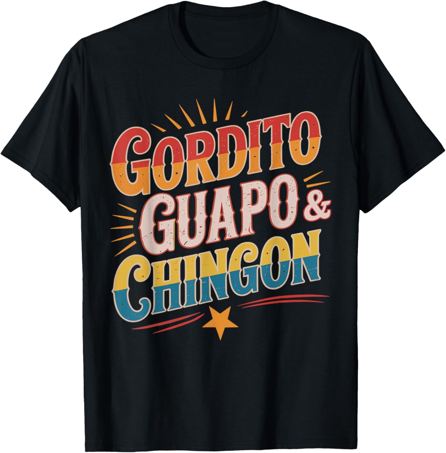 Funny Gordito Guapo Chingon Vintage Retro T-Shirt