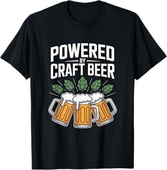 Powered by Craft Beer Enthusiast Fun Text T-Shirt