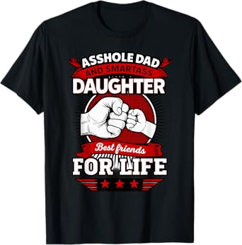 Funny Dad and Daughter Best Friend for Life Gift T-Shirt
