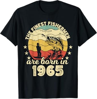 Birthday the finest fisherman are born in 1965 fishing T-Shirt