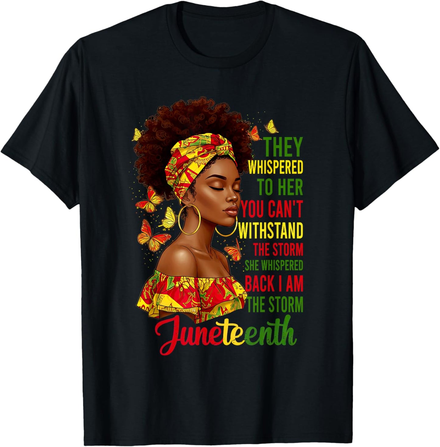 They Whispered To Her You Can't Withstand The Storm T-Shirt