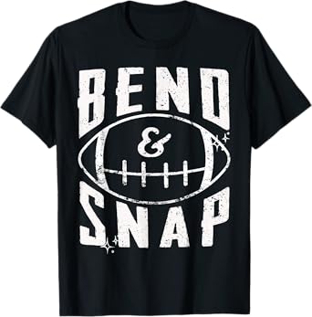 Funny Game Day Touchdown Season Cute Bend and Snap Football T-Shirt