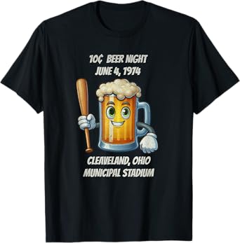 10 cent beer night Cleveland Ohio T-Shirt