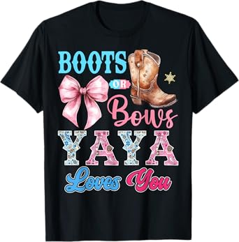 Boots or Bows Yaya Loves You Gender Reveal Party T-Shirt